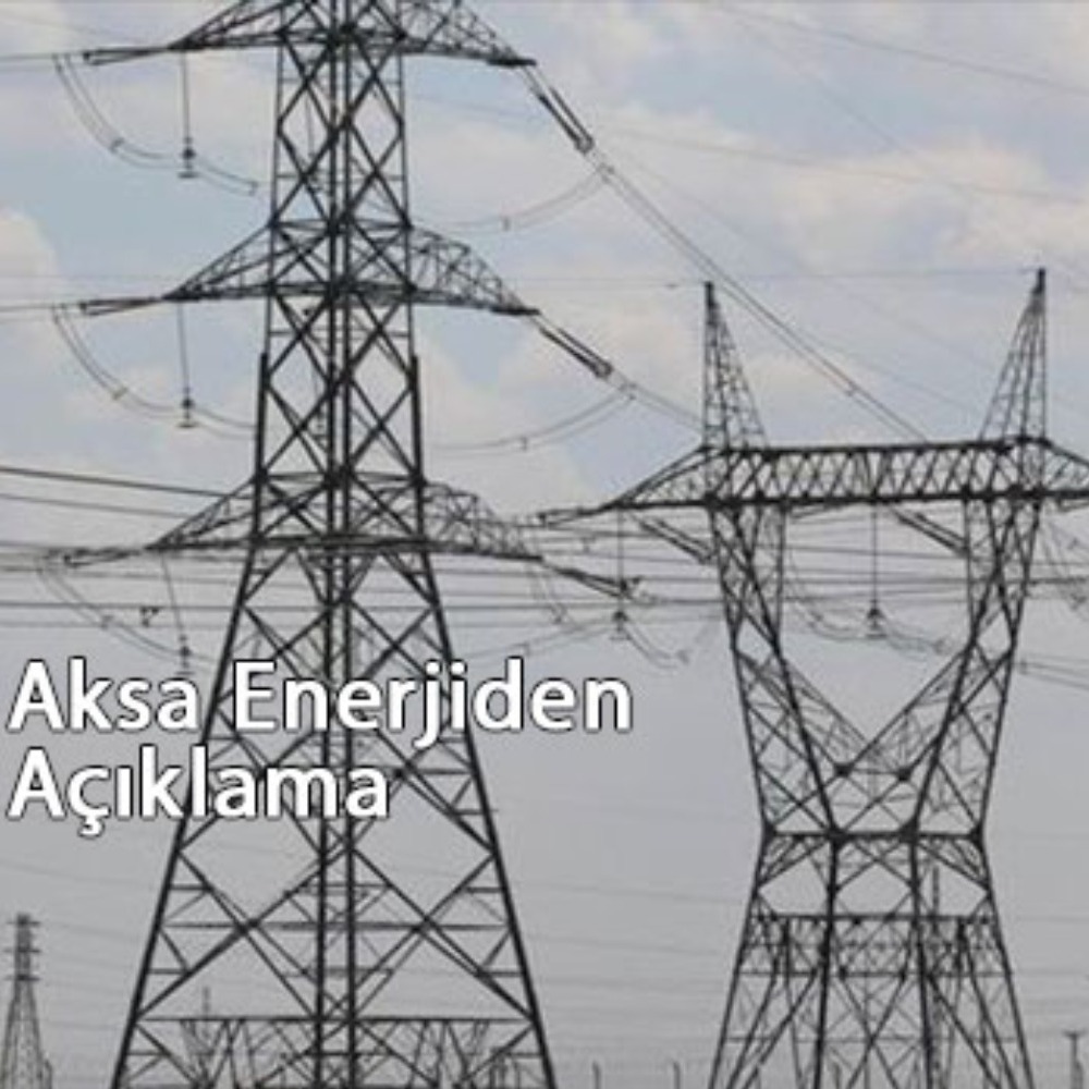 Aksa Enerjiden Açıklama