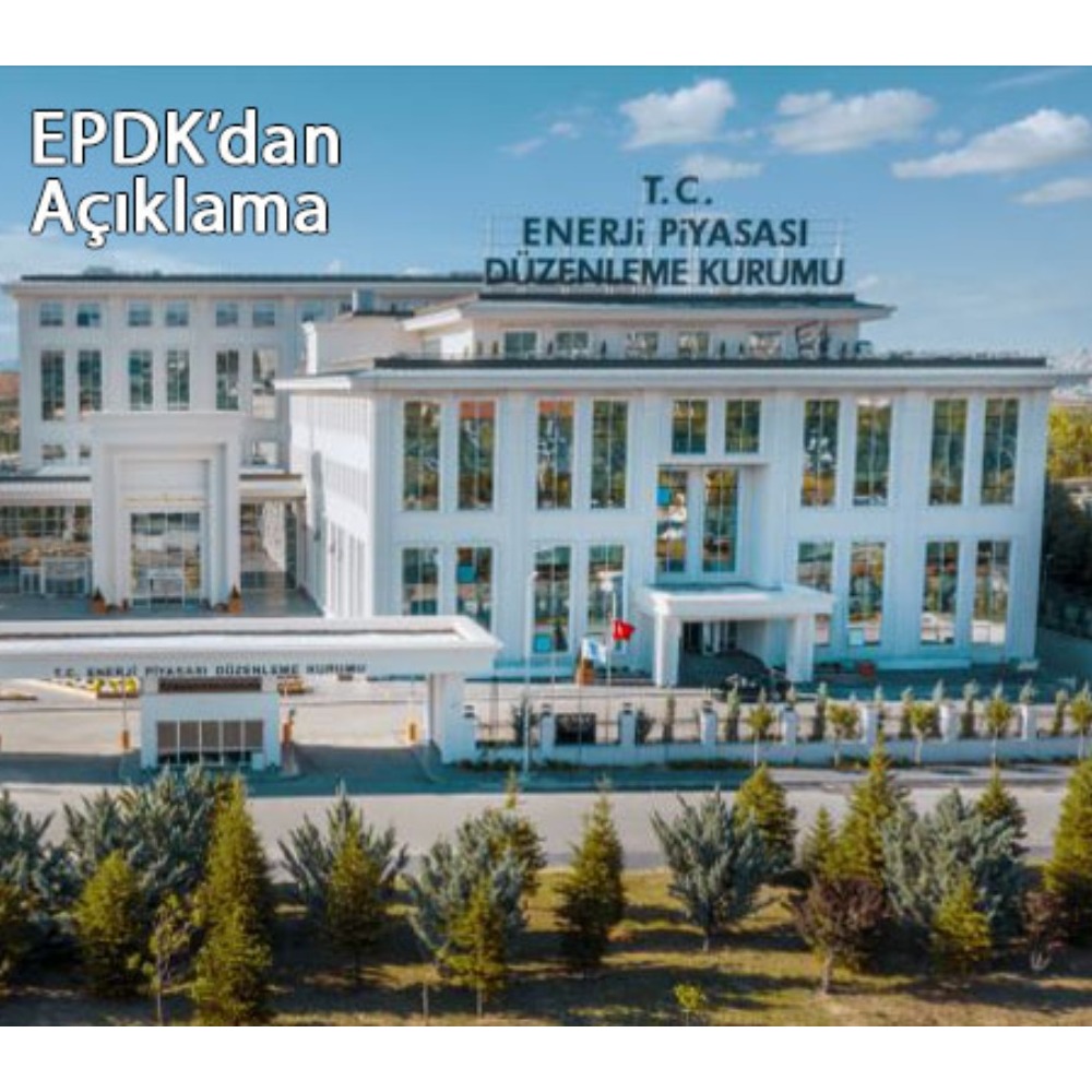 EPDK’dan Açıklama