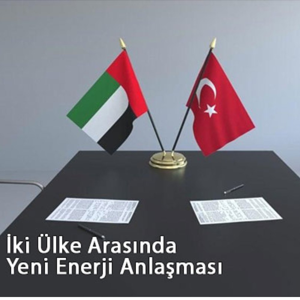 Türkiye ile BAE Arasında Yeni Anlaşma